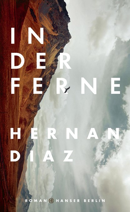 In der Ferne, Hernan Diaz - Gebonden - 9783446267817