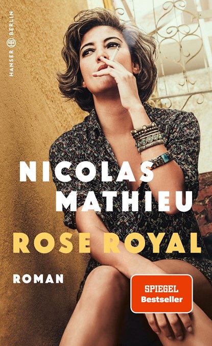 Rose Royal, Nicolas Mathieu - Gebonden - 9783446267855