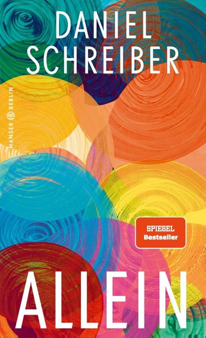 Allein, Daniel Schreiber - Gebonden - 9783446267923