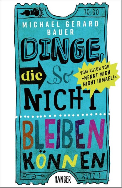 Dinge, die so nicht bleiben können, Michael Gerard Bauer - Gebonden - 9783446268012