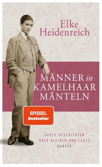 Männer in Kamelhaarmänteln, Elke Heidenreich - Gebonden - 9783446268388