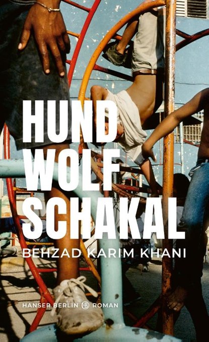 Hund, Wolf, Schakal, Behzad Karim Khani - Gebonden - 9783446273788