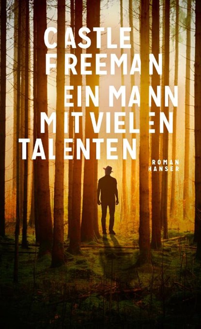 Ein Mann mit vielen Talenten, Castle Freeman - Gebonden - 9783446274020