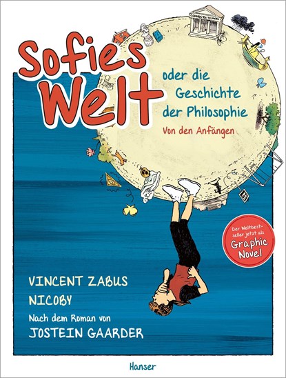 Sofies Welt oder die Geschichte der Philosophie - Von den Anfängen, Vincent Zabus ; Nicoby - Gebonden - 9783446274709