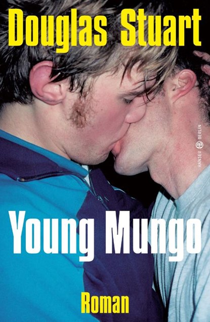 Young Mungo, Douglas Stuart - Gebonden - 9783446275829