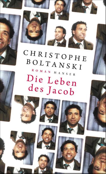 Die Leben des Jacob, Christophe Boltanski - Gebonden - 9783446276277