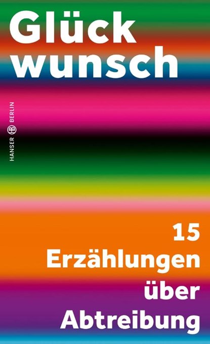 Glückwunsch, Charlotte Gneuß ; Laura Dshamilja Weber - Gebonden - 9783446276772
