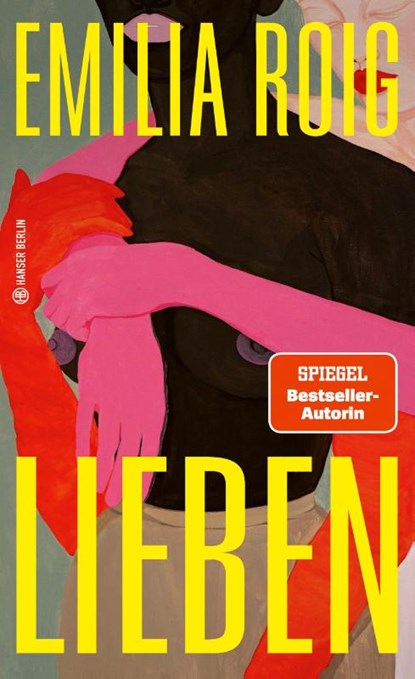 Lieben, Emilia Roig - Gebonden - 9783446279834