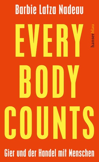Every Body Counts, Barbie Latza Nadeau - Gebonden - 9783446280694