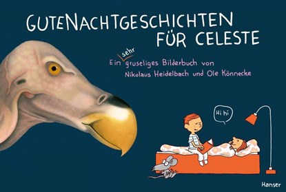 Gutenachtgeschichten für Celeste, Nikolaus Heidelbach ; Ole Könnecke - Gebonden - 9783446280779