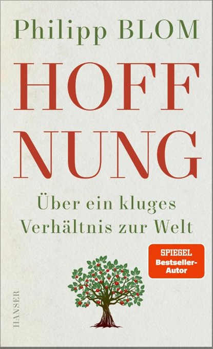 Hoffnung, Philipp Blom - Gebonden - 9783446281356