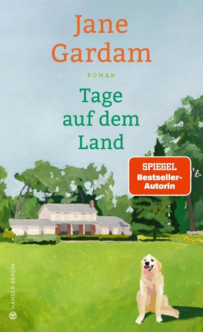 Tage auf dem Land, Jane Gardam - Gebonden - 9783446281769