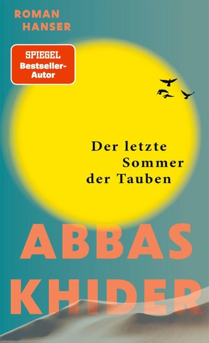 Der letzte Sommer der Tauben, Abbas Khider - Gebonden - 9783446282223