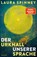 Der Urknall unserer Sprache, Laura Spinney - Gebonden - 9783446282452