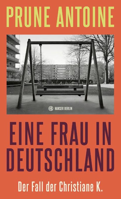 Eine Frau in Deutschland, Prune Antoine - Gebonden - 9783446282711