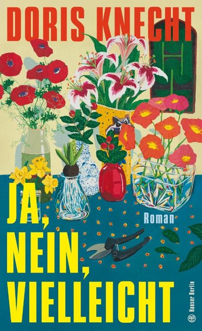 Ja, nein, vielleicht, Doris Knecht - Gebonden - 9783446282889