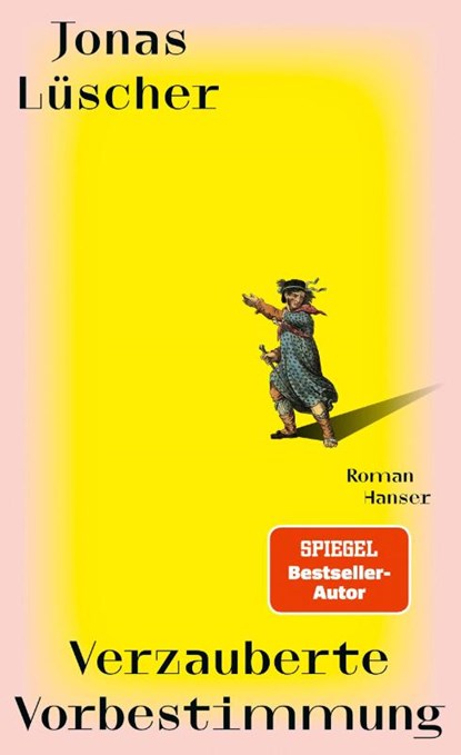 Verzauberte Vorbestimmung, Jonas Lüscher - Gebonden - 9783446283046