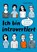Ich bin introvertiert, Lenka Blaze - Gebonden - 9783446283091
