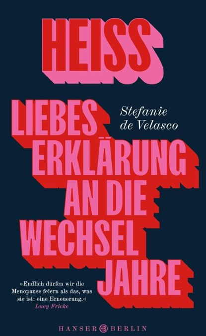 Heiss, Stefanie De Velasco - Gebonden - 9783446283800