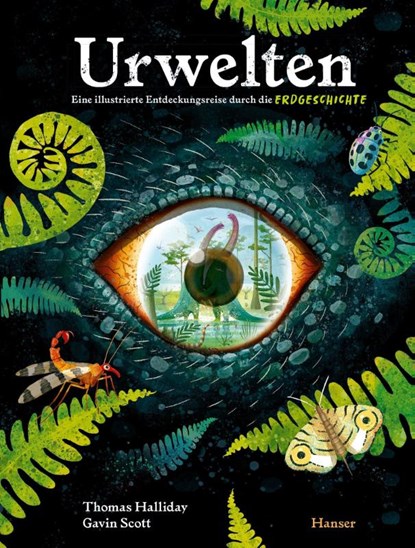 Urwelten. Eine illustrierte Entdeckungsreise durch die Erdgeschichte, Thomas Halliday - Gebonden - 9783446284494