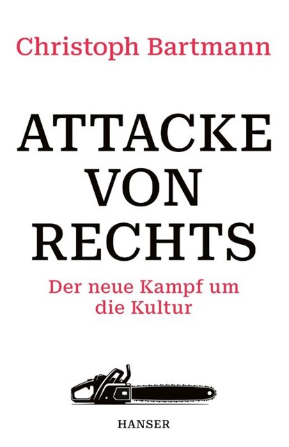 Attacke von rechts, Christoph Bartmann - Paperback - 9783446285682