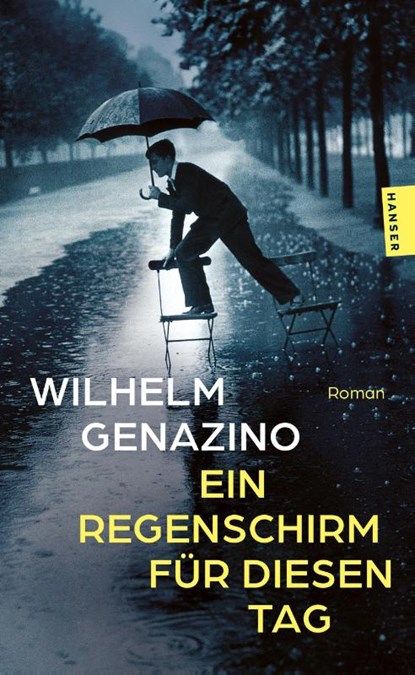 Ein Regenschirm für diesen Tag, Wilhelm Genazino - Paperback - 9783446286368
