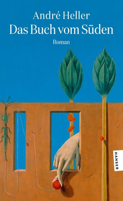 Das Buch vom Süden, André Heller - Paperback - 9783446286399
