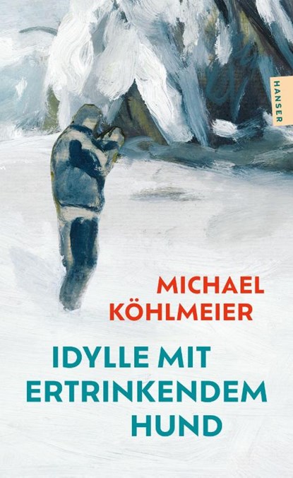 Idylle mit ertrinkendem Hund, Michael Köhlmeier - Paperback - 9783446286436