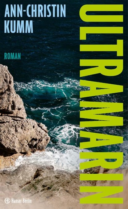 Ultramarin, Ann-Christin Kumm - Gebonden - 9783446286757