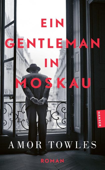 Ein Gentleman in Moskau, Amor Towles - Paperback - 9783446286986
