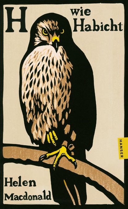 H wie Habicht, Helen Macdonald - Paperback - 9783446286993