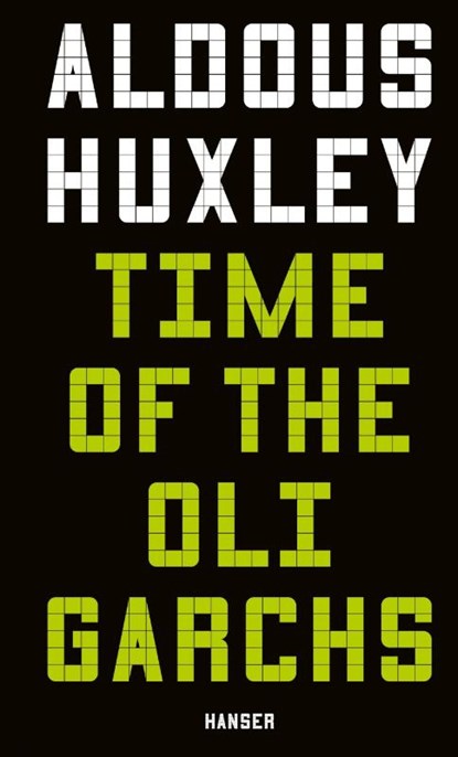 Time of the Oligarchs, Aldous Huxley - Gebonden - 9783446287259