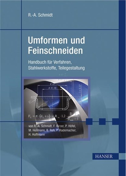 Umformen und Feinschneiden, Schmidt - Gebonden - 9783446409644