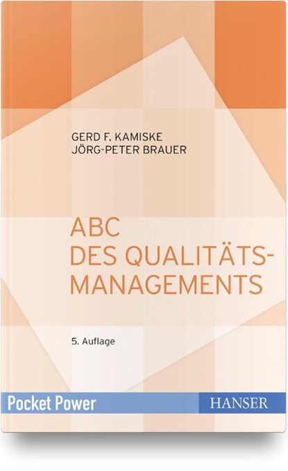ABC des Qualitätsmanagements, Gerd F. Kamiske ; Jörg-Peter Brauer - Gebonden - 9783446446502