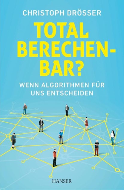 Total berechenbar?, Christoph Drösser - Paperback - 9783446446991
