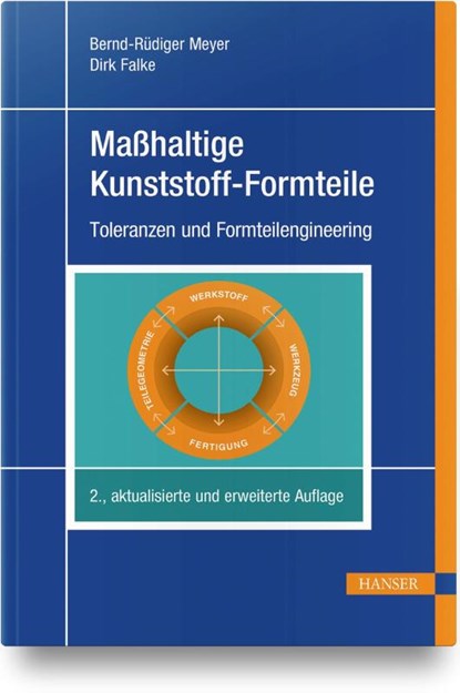 Maßhaltige Kunststoff-Formteile, Bernd-Rüdiger Meyer ; Dirk Falke - Paperback - 9783446448834