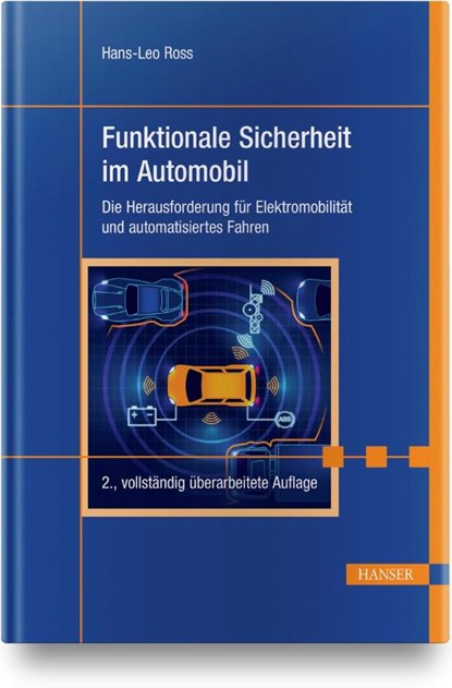Funktionale Sicherheit im Automobil, Hans-Leo Ross - Gebonden - 9783446458413