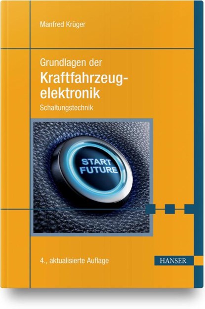 Grundlagen der Kraftfahrzeugelektronik, Manfred Krüger - Paperback - 9783446463202