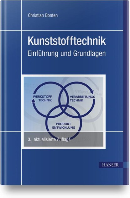 Kunststofftechnik, Christian Bonten - Gebonden - 9783446464711