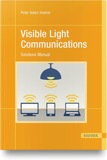 Visible Light Communications, Peter Adam Hoeher - Paperback - 9783446464971