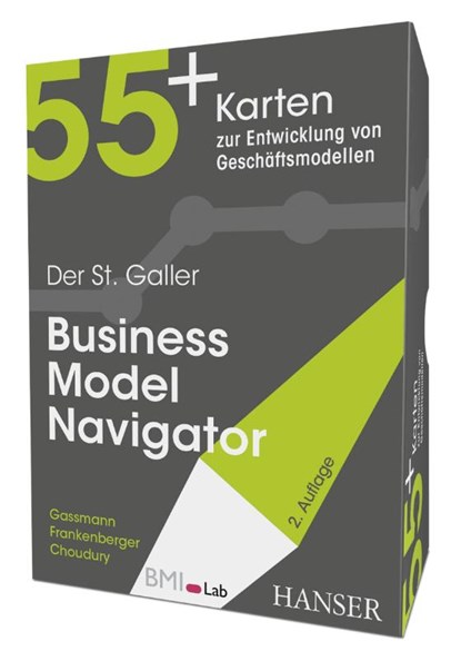 Der St. Galler Business Model Navigator, Oliver Gassmann ; Karolin Frankenberger ; Michaela Choudury - Losbladig - 9783446468276
