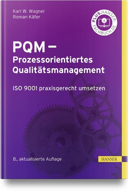 PQM - Prozessorientiertes Qualitätsmanagement, Karl Werner Wagner ; Roman Käfer - Gebonden - 9783446469204