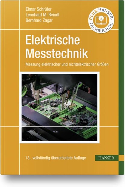 Elektrische Messtechnik, Elmar Schrüfer ; Leonhard M. Reindl ; Bernhard Zagar - Gebonden - 9783446471641