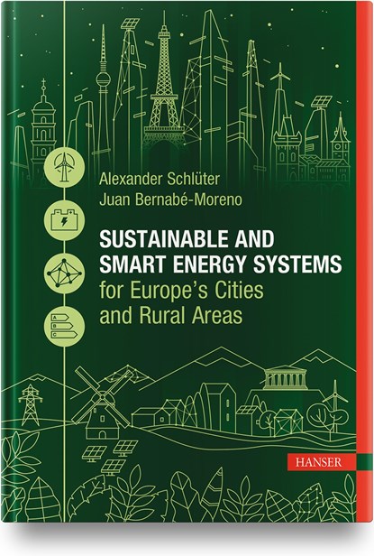 Sustainable and Smart Energy Systems for Europe's Cities and Rural Areas, Alexander Schlüter ;  Juan Bernabé-Moreno - Gebonden - 9783446472945