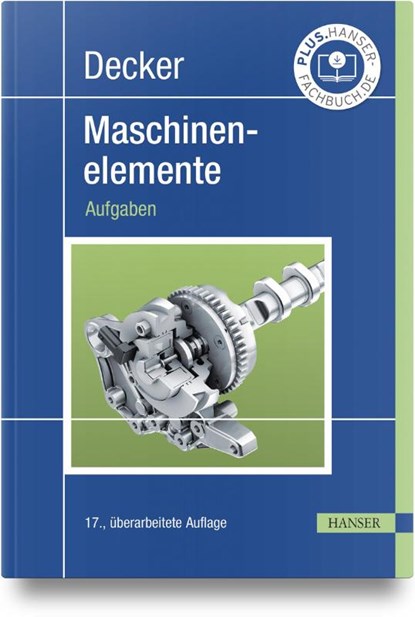 Decker Maschinenelemente. Aufgaben, Karl-Heinz Decker ; Karlheinz Kabus - Paperback - 9783446473324