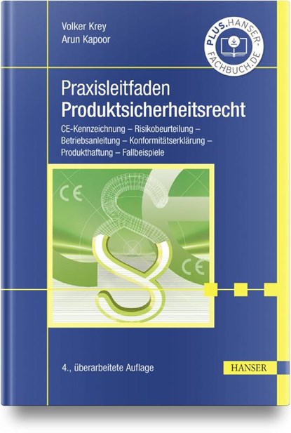 Praxisleitfaden Produktsicherheitsrecht, Volker Krey ; Arun Kapoor - Gebonden - 9783446473430