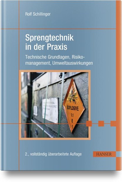 Sprengtechnik in der Praxis, Rolf Schillinger - Gebonden - 9783446476080