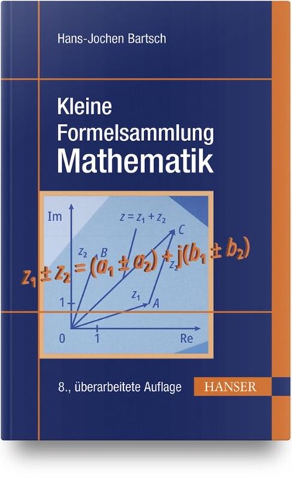 Kleine Formelsammlung Mathematik, Hans-Jochen Bartsch ; Michael Sachs - Gebonden - 9783446476493