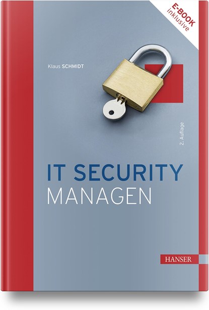 IT Security managen, Klaus Schmidt - Gebonden - 9783446477599