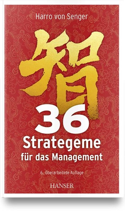 36 Strategeme für das Management, Harro Von Senger - Gebonden - 9783446477643